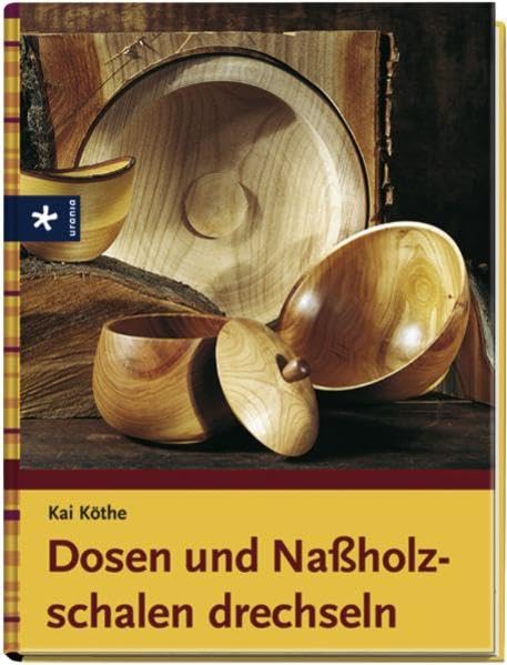 Dosen und Nassholzschalen drechseln Hobbies & Crafts