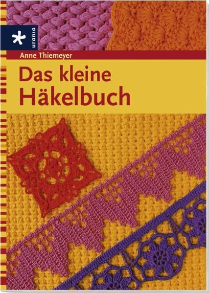 Das kleine Häkelbuch Hobbies & Crafts