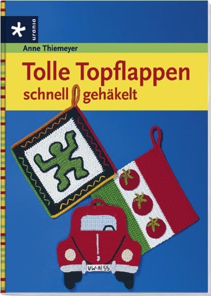 Tolle Topflappen schnell gehäkelt Hobbies & Crafts
