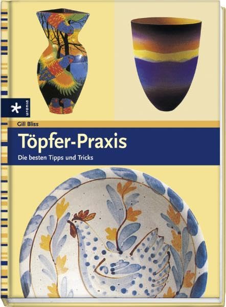 Töpfer-Praxis: Die besten Tipps und Tricks Hobbies & Crafts