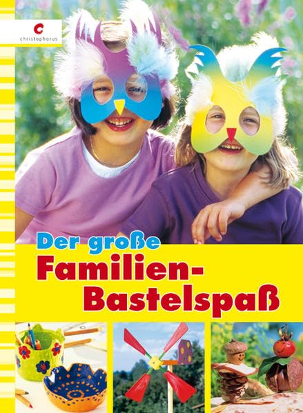 Der große Familienbastelspaß Hobbies & Crafts
