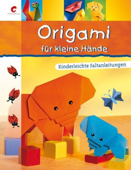 Origami für kleine Hände: Kinderleichte Faltanleitungen Hobbies & Crafts