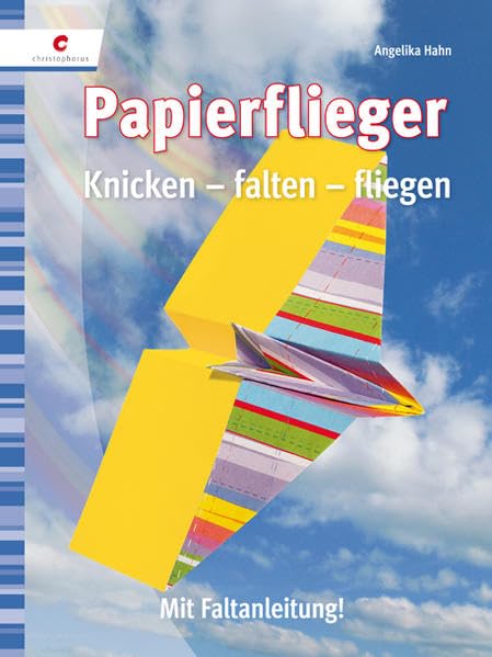 Papierflieger: Knicken - falten -fertig! Hobbies & Crafts