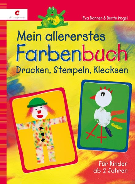 Mein allererstes Farbenbuch: Drucken, Stempeln, Klecksen Non-fiction