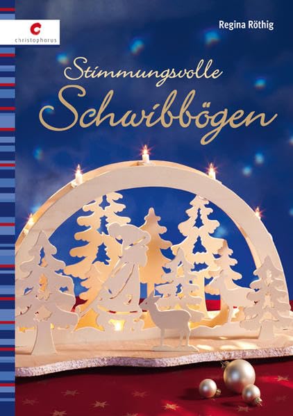 Stimmungsvolle Schwibbögen: Mit Vorlagenbogen Hobbies & Crafts