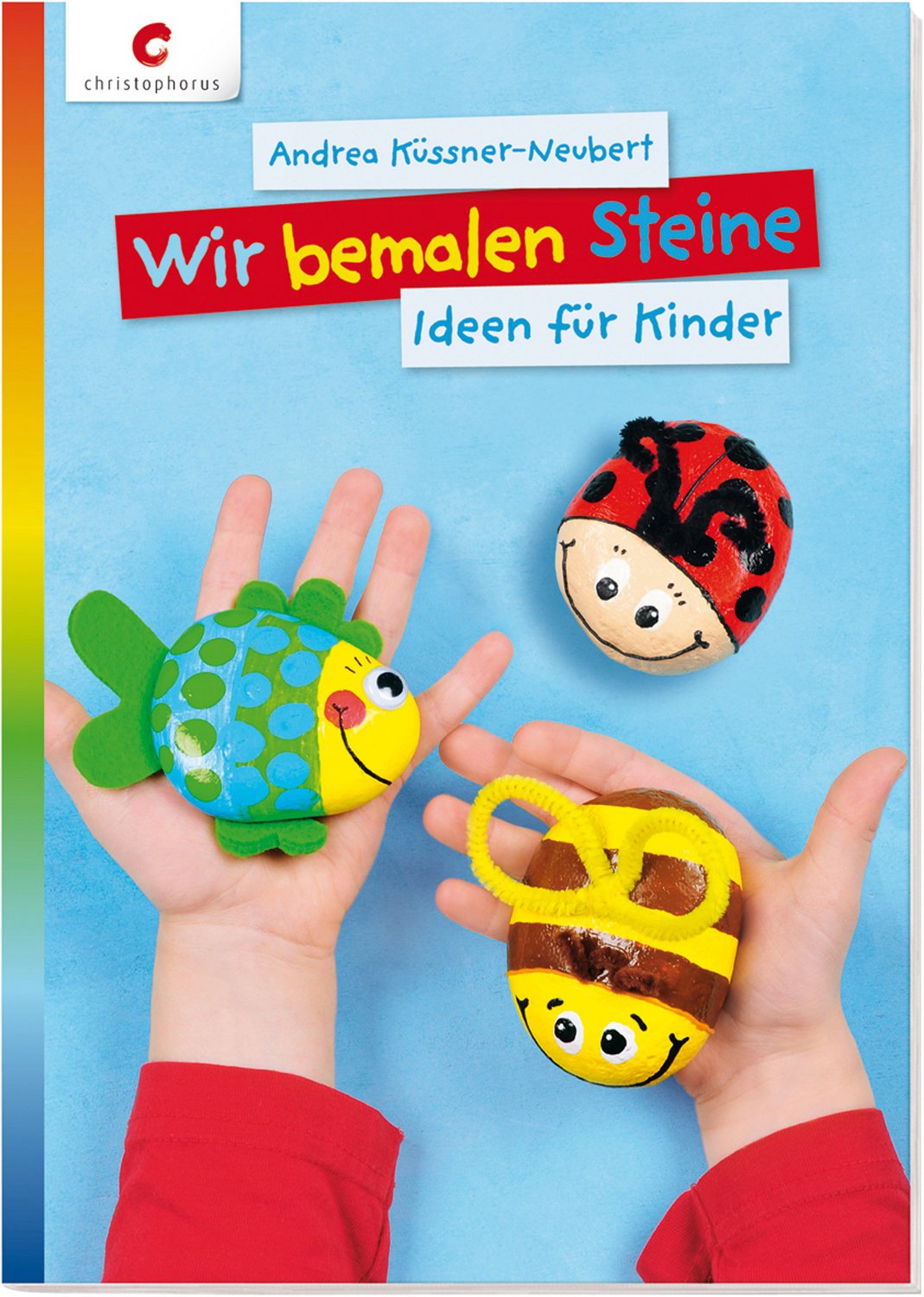 Wir bemalen Steine: Ideen für Kinder Hobbies & Crafts
