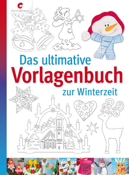 Das ultimative Vorlagenbuch zur Winterzeit Hobbies & Crafts Books
