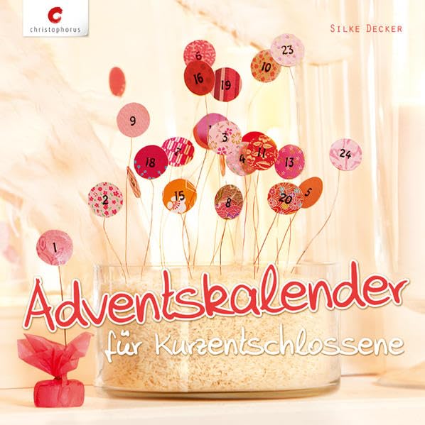Adventskalender für Kurzentschlossene Hobbies & Crafts