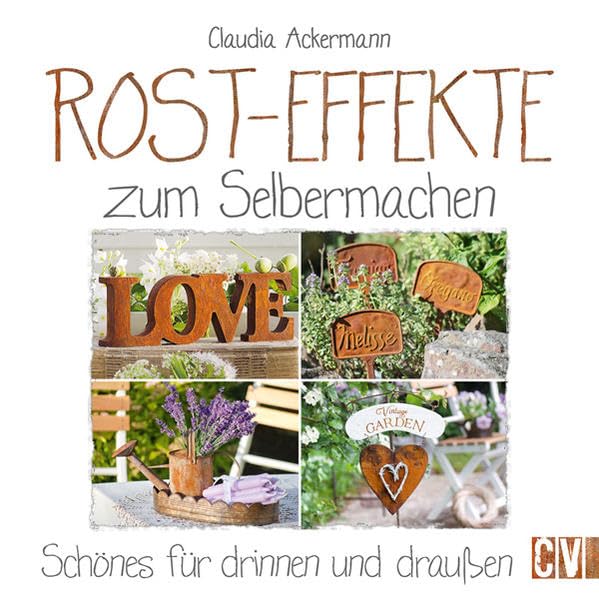 Rost-Effekte zum Selbermachen Hobbies & Crafts Books