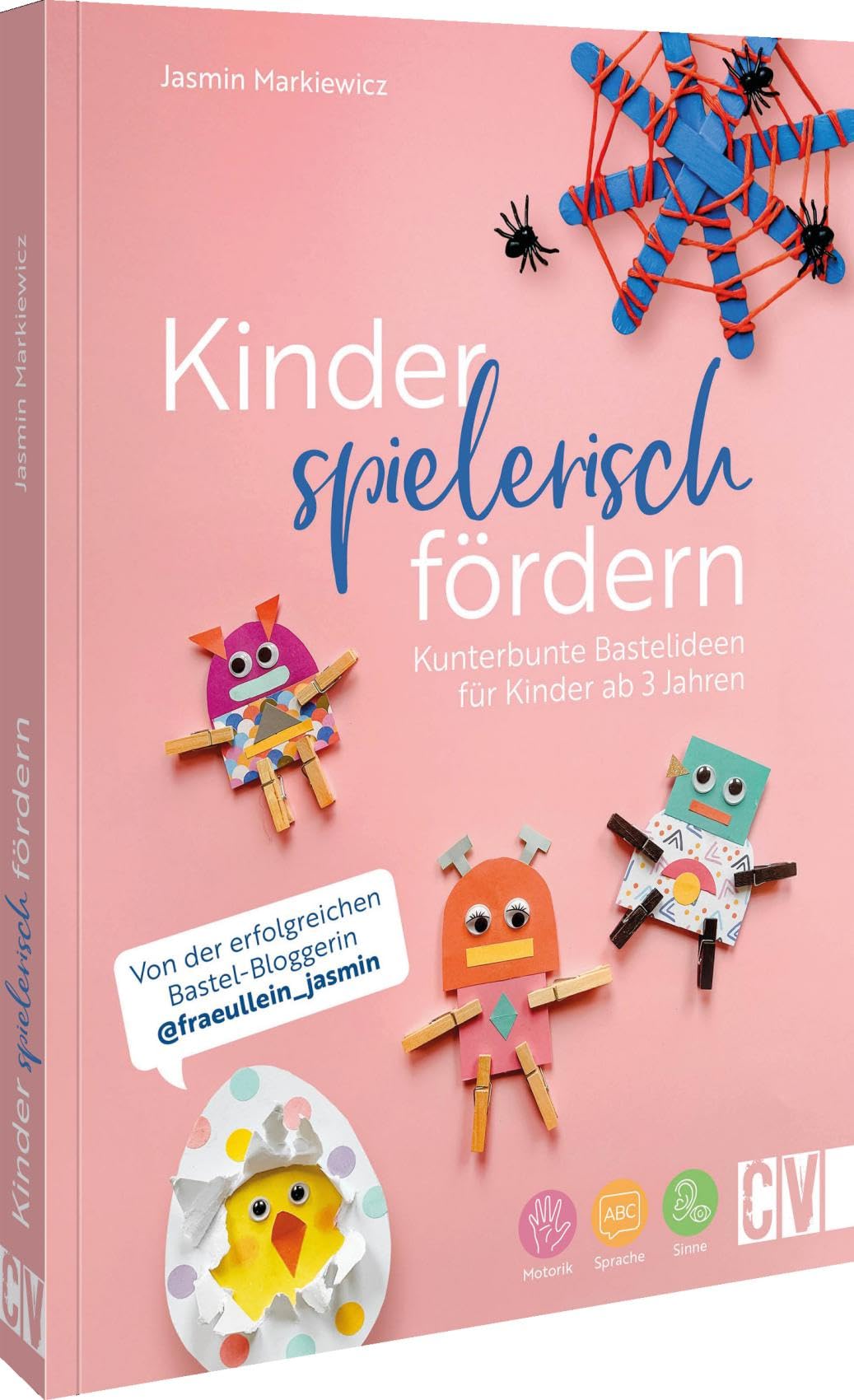 Kinder spielerisch fördern: KunterbunteBastelideen für Kinder ab 3 Jahren Hobbies & Crafts