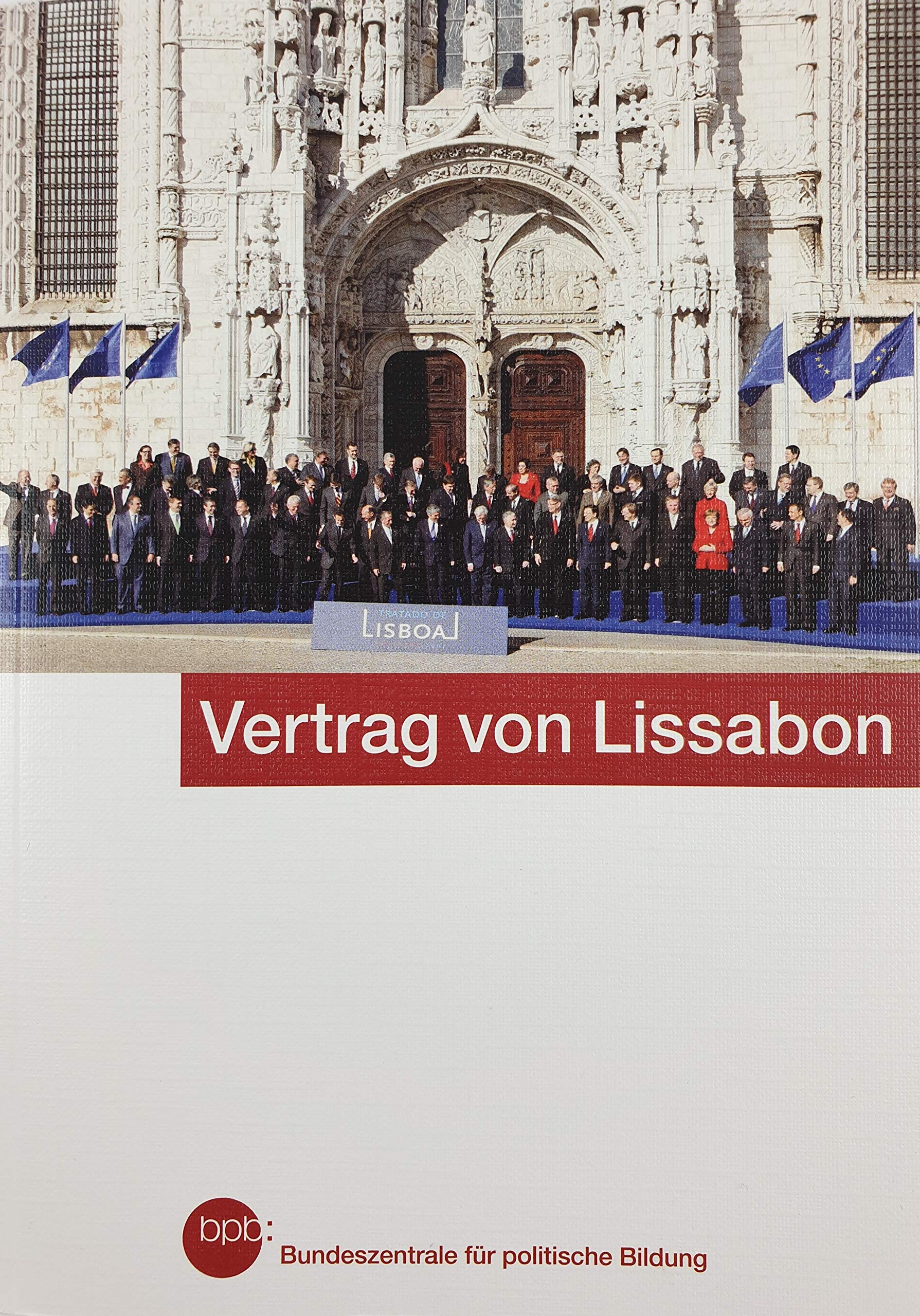 Vertrag von Lissabon: konsolidierte Fassung von Vertrag über die Europäische Union Books