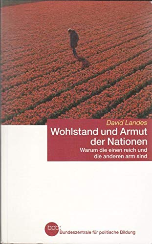 Wohlstand und Armut der Nationen : David S. Landes Books