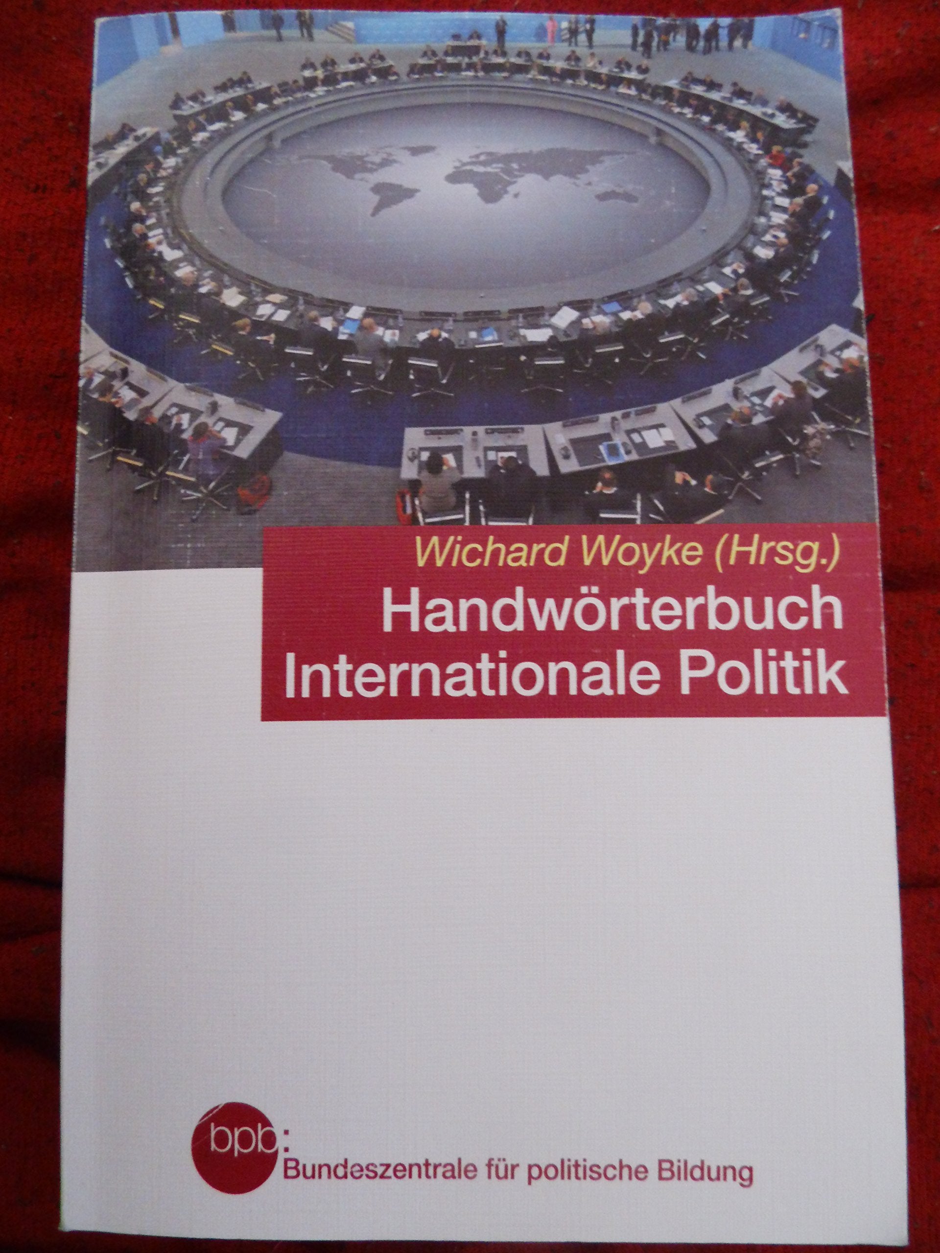 Handwörterbuchbuch internationale Politik Books