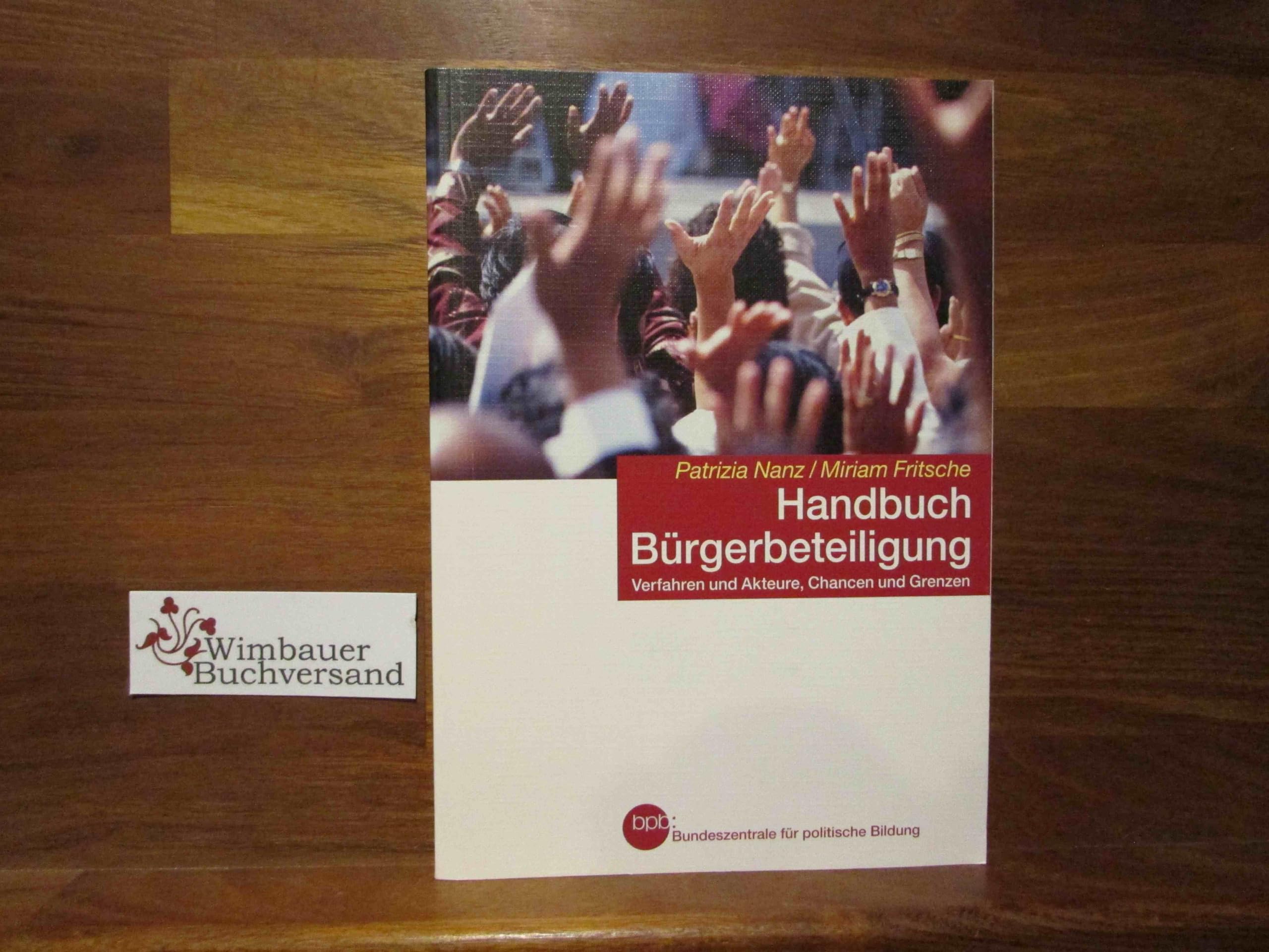 HandBook Bürgerbeteiligung: Verfahren und Akteure, ... Book Books