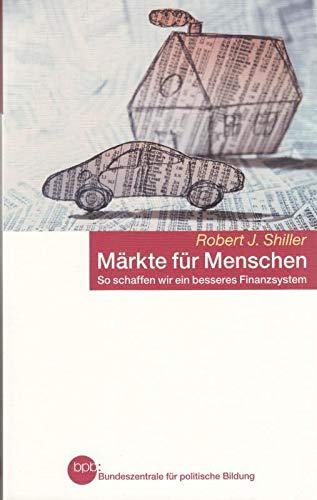 Märkte für Menschen : Robert J. Shiller Books