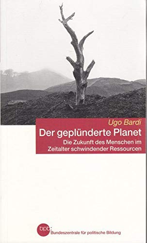 Product Image: Der geplünderte Planet : Ugo Bardi