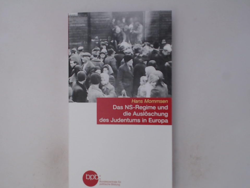 Das NS-Regime und die Auslöschung des Judentums in Europa Books