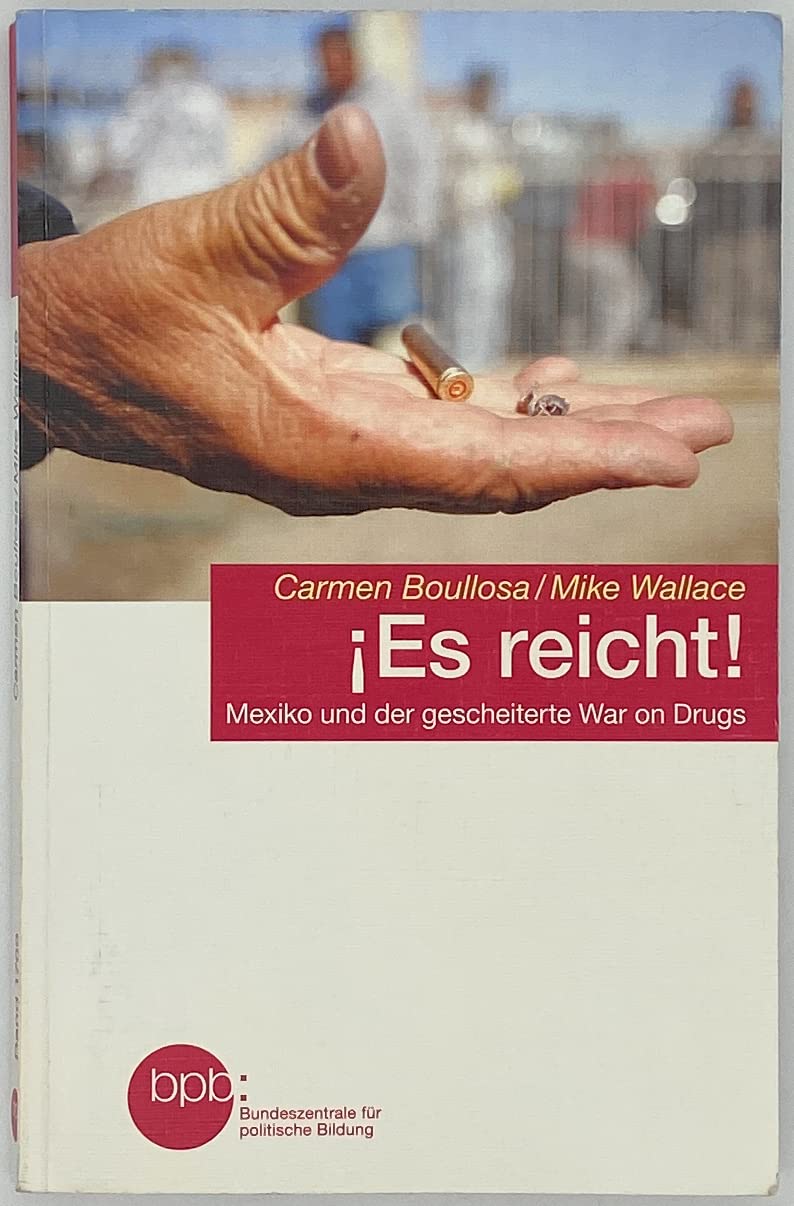 Es reicht! Mexiko und der gescheiterte War on Drugs. - Carmen Boullosa book