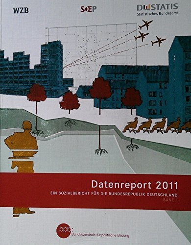 Datenreport 2011 - Ein Sozialbericht für die Bundesrepublik Deutschland Band 1 und 2 Books