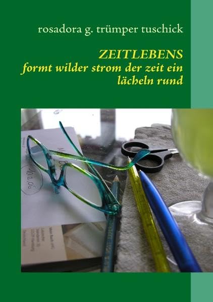 ZEITLEBENS: formt wilder strom der zeit ein lächeln rund Historical Fiction