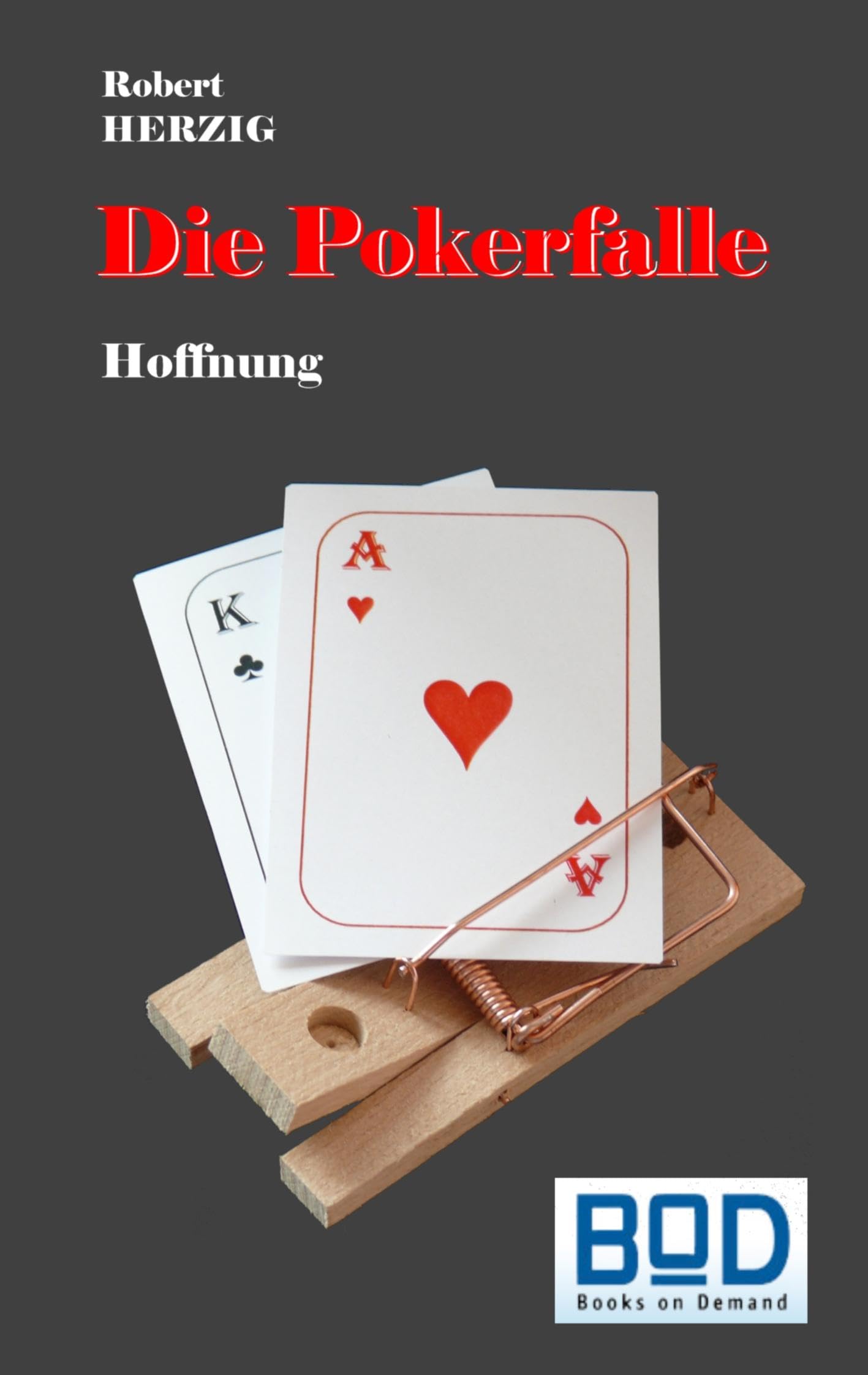 Die Pokerfalle Contemporary literature