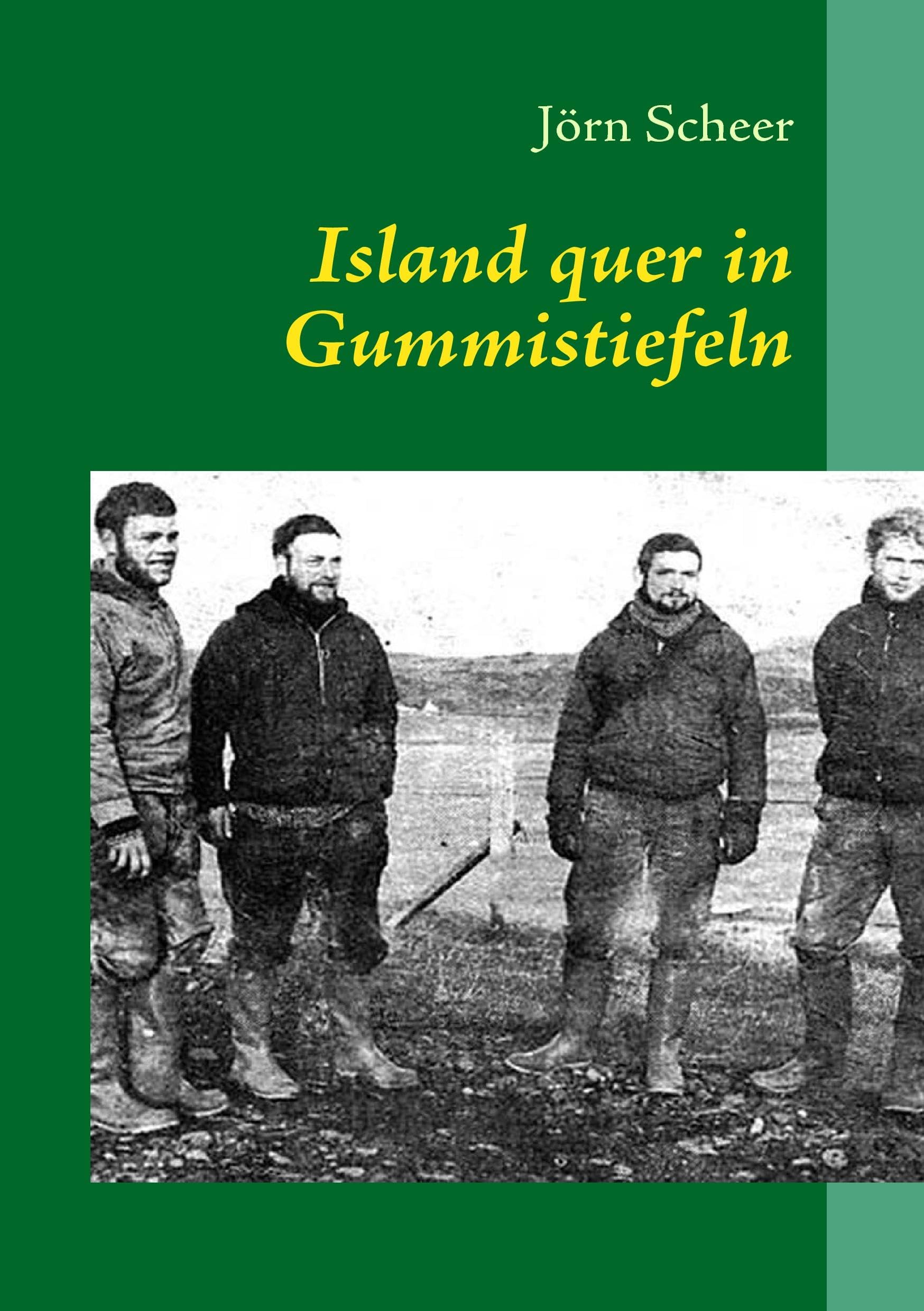 Island quer in Gummistiefeln: Eine Wanderung im Jahre 1963 Leisure, Home & Garden