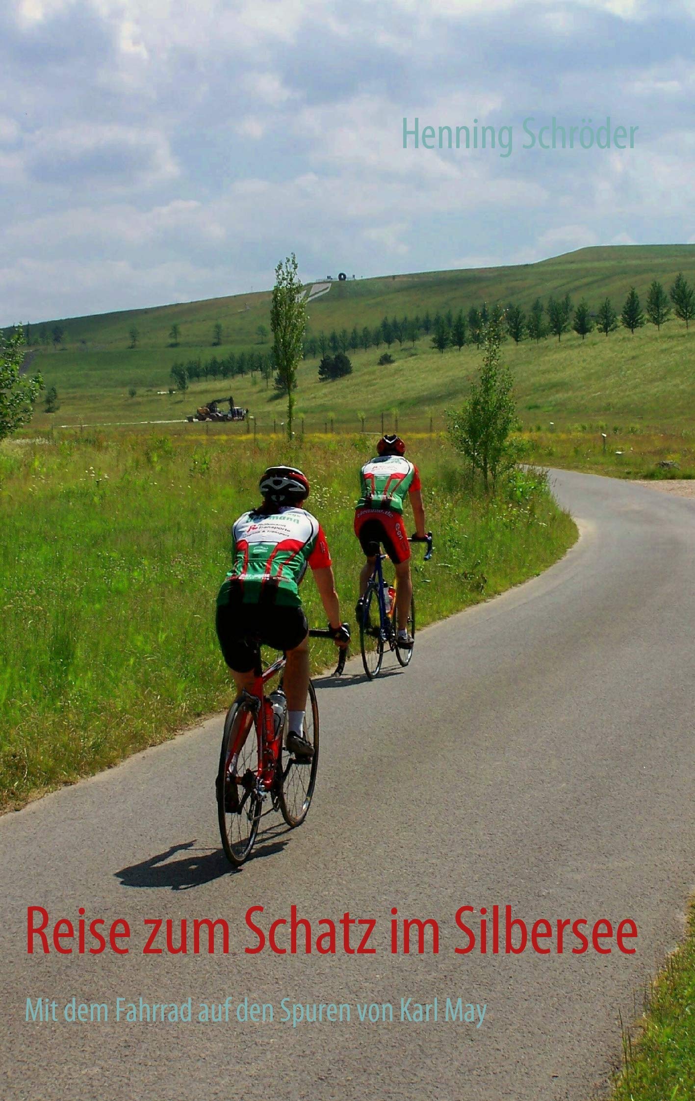 Reise zum Schatz im Silbersee: Mit dem Fahrrad auf den Spuren von Karl May Leisure, Home & Garden