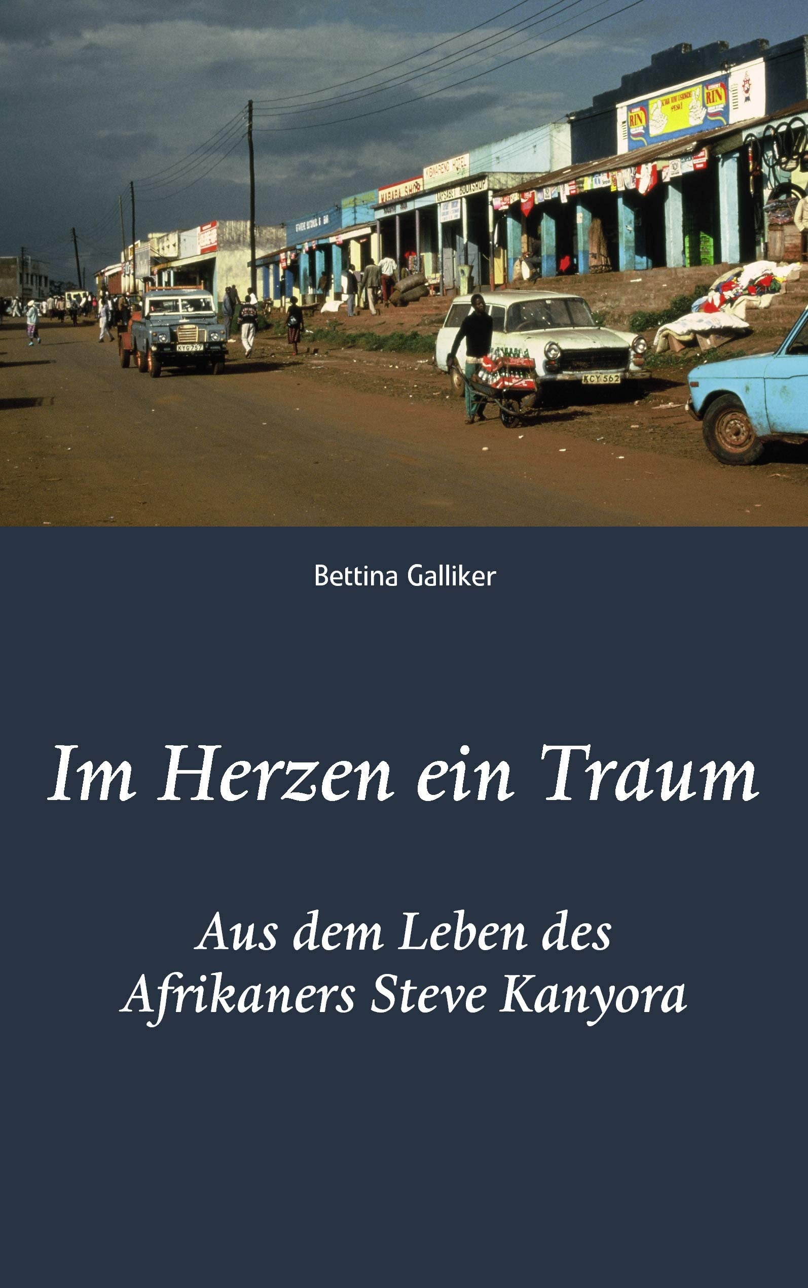 Im Herzen ein Traum: Aus dem Leben des Afrikaners Steve Kanyora Personalities
