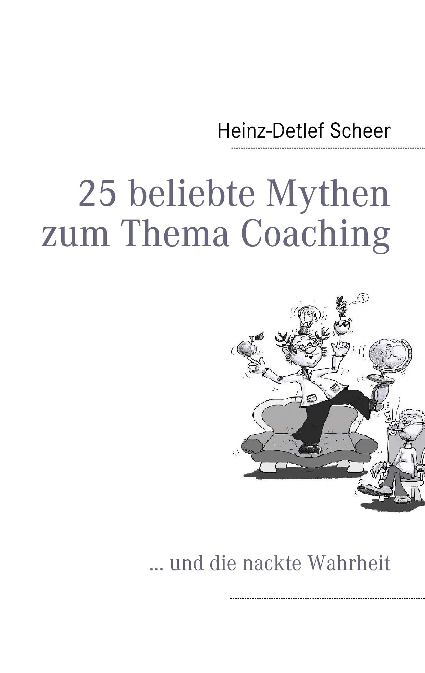 25 beliebte Mythen zum Thema Coaching Religion & Esotericism