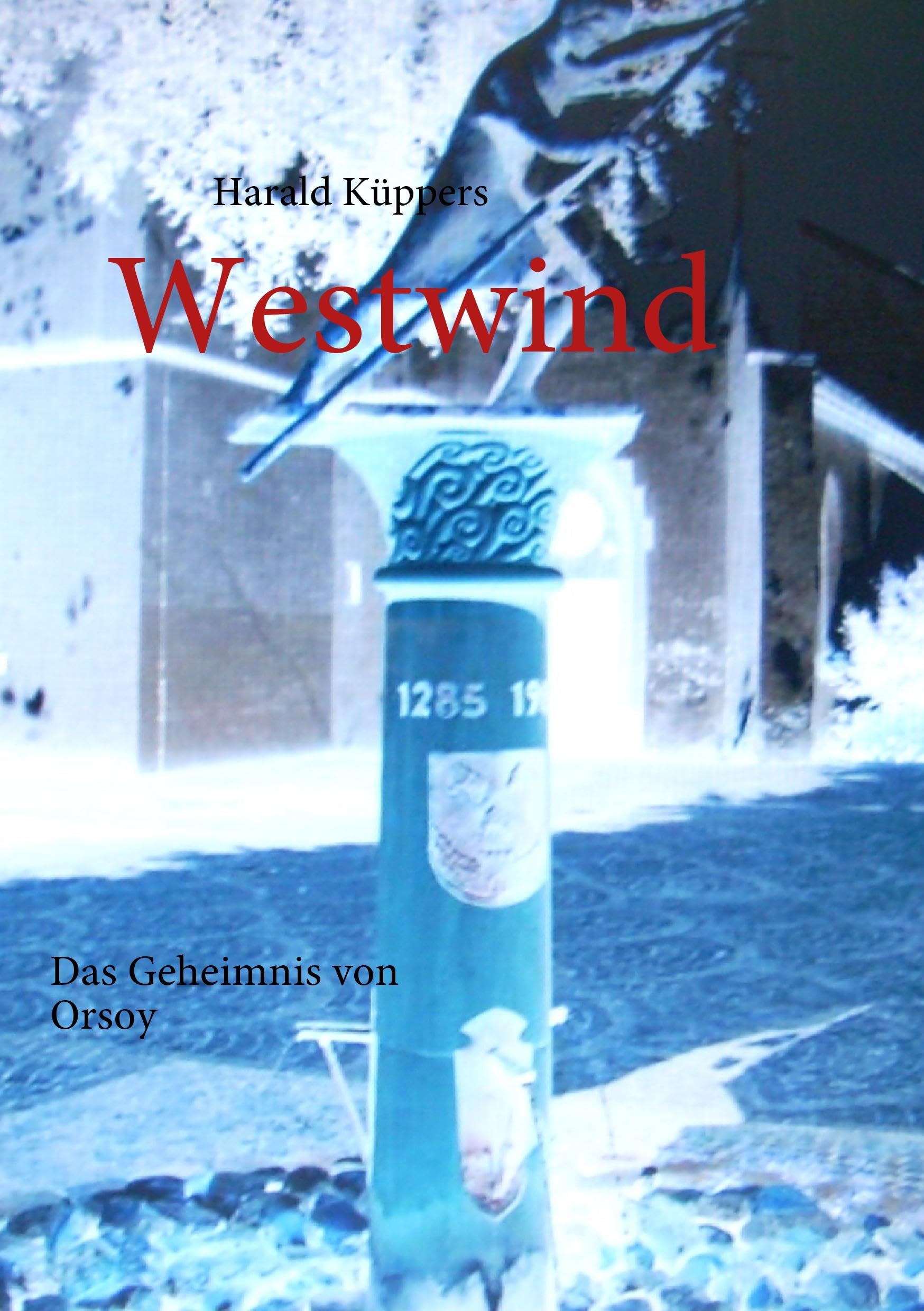 Westwind: Das Geheimnis von Orsoy Contemporary literature