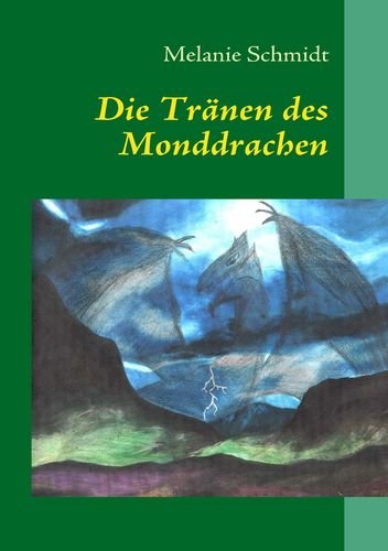 Die Tränen des Monddrachen: Teil 1 Contemporary literature