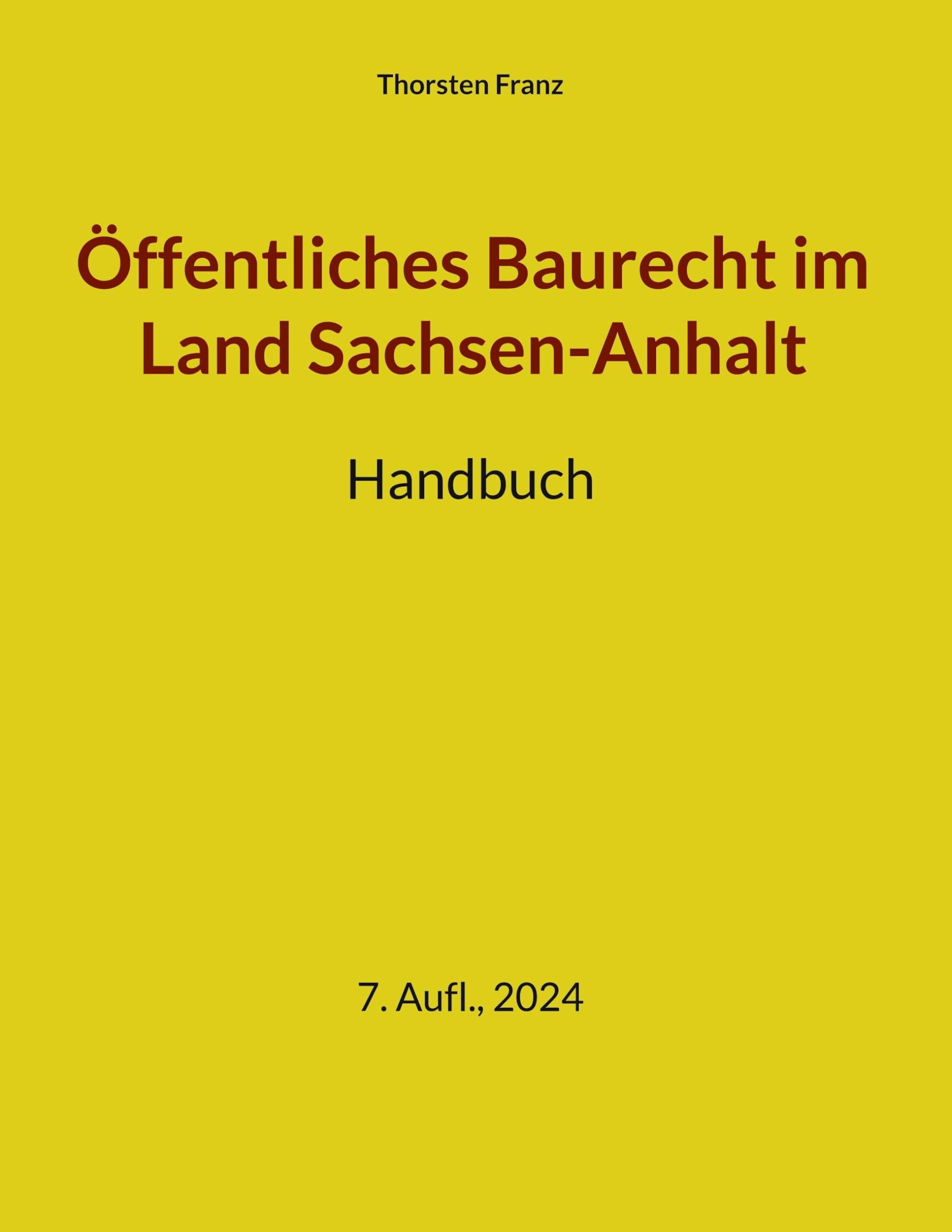 Öffentliches Baurecht im Land Sachsen-Anhalt: Handbuch Law