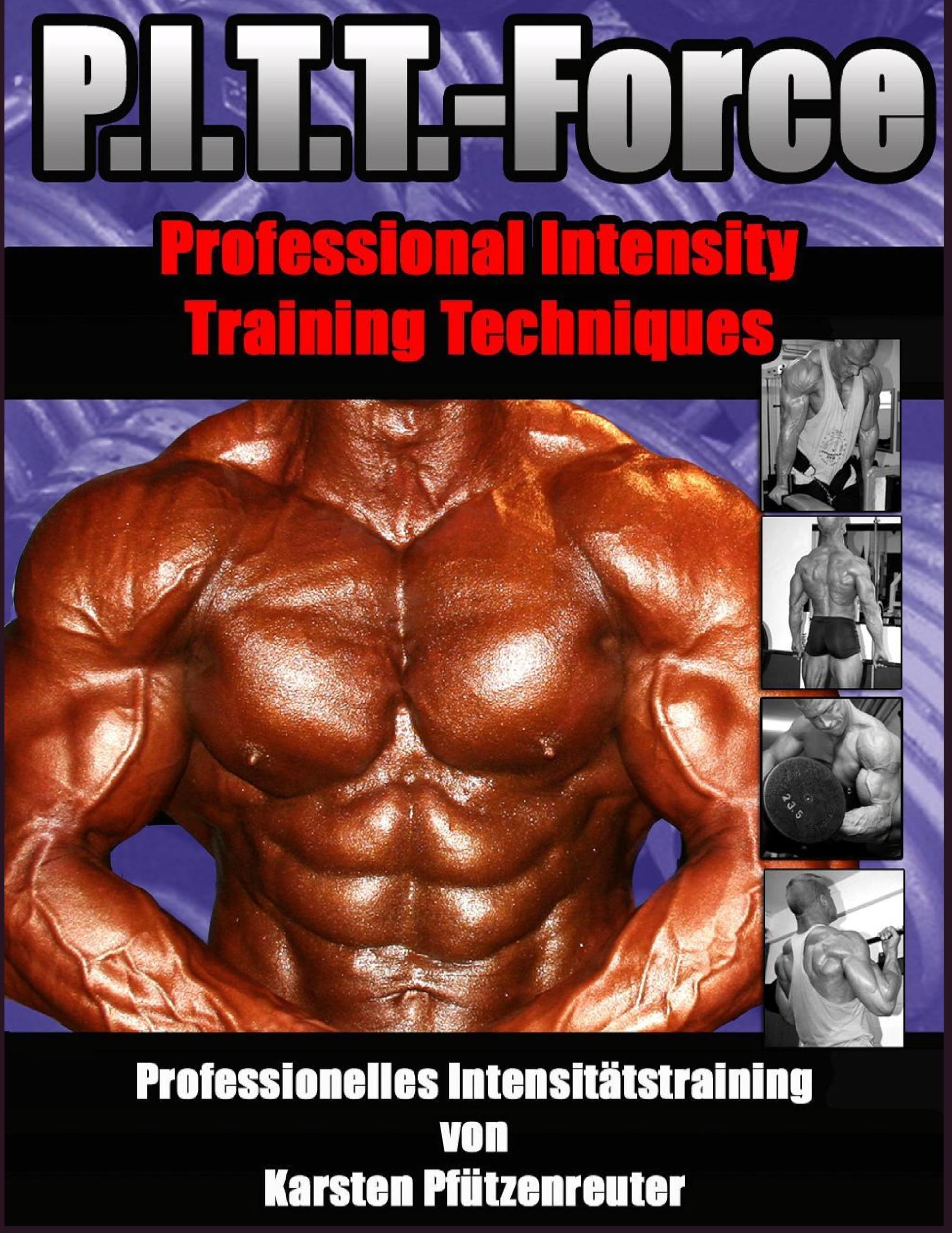 PITT-Force Professional Intensity Training Techniques Leisure & Fun Books