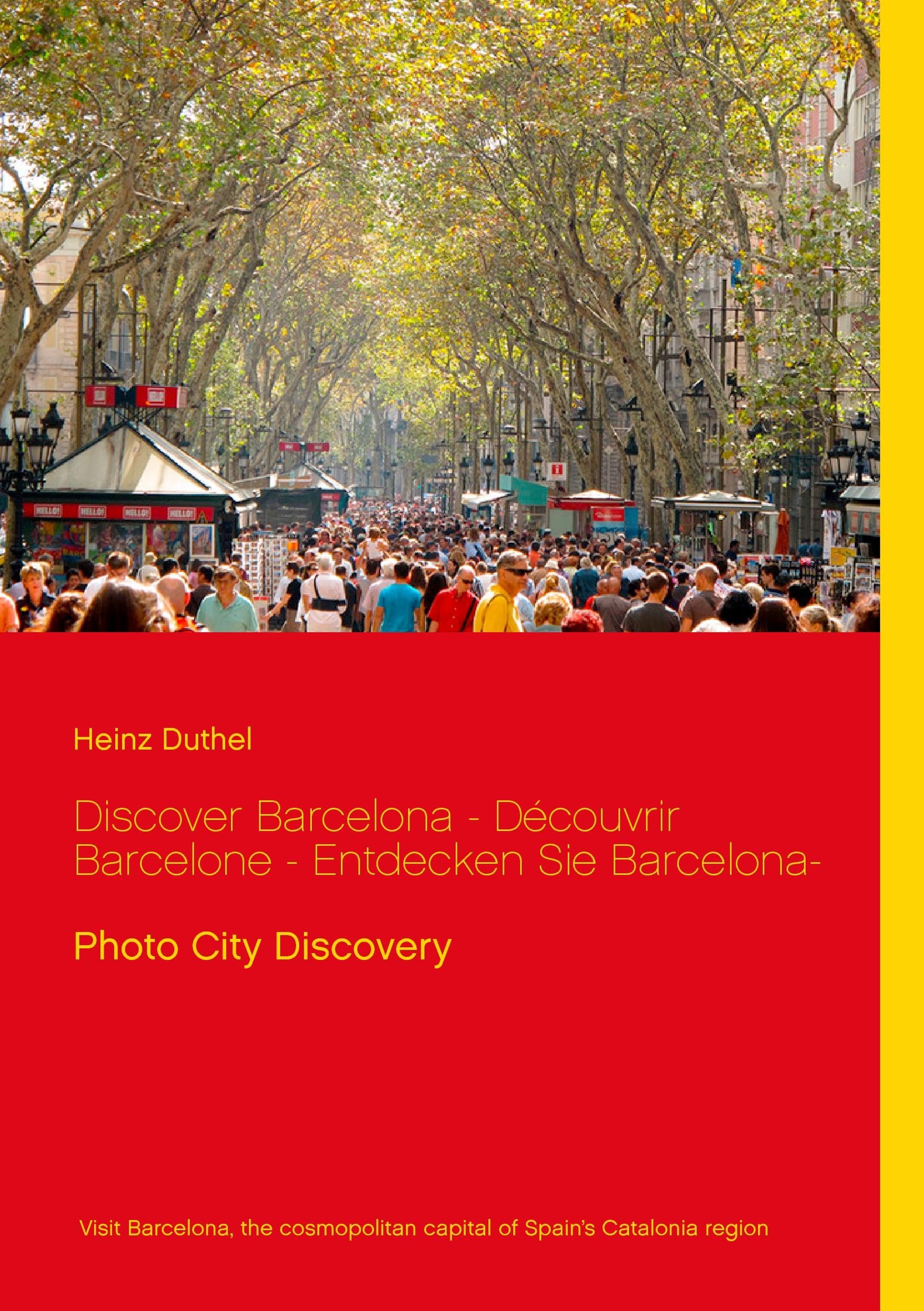 Discover Barcelona - Découvrir Barcelone - Entdecken Sie Barcelona-: Photo City Discovery Leisure, Home & Garden