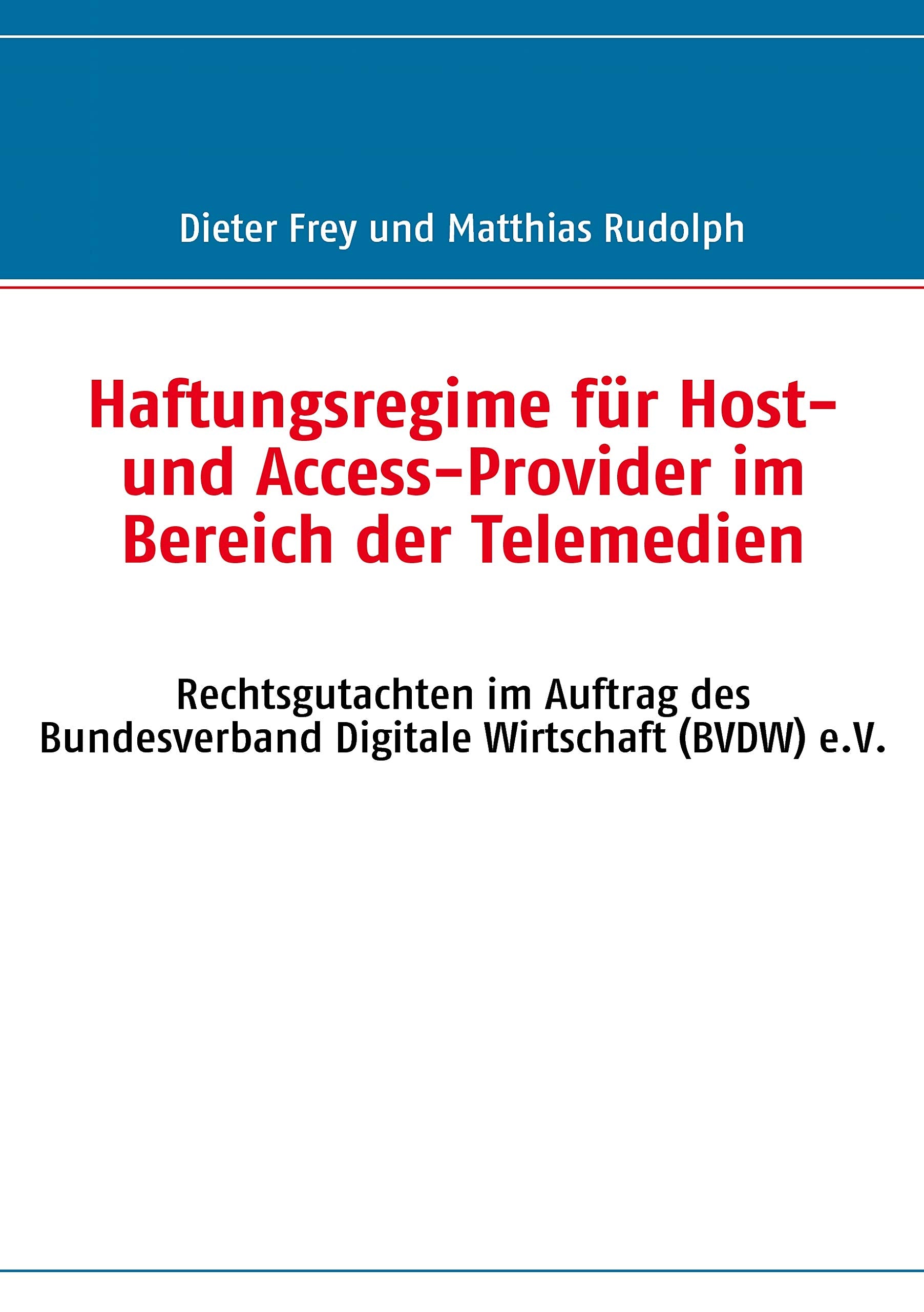Haftungsregime für Host- und Access-Provider im Bereich der Telemedien Law