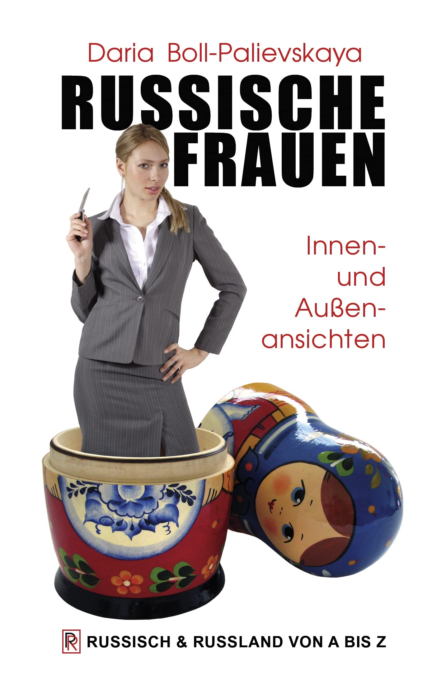 Russische Frauen: Innen- und Außenansichten Books