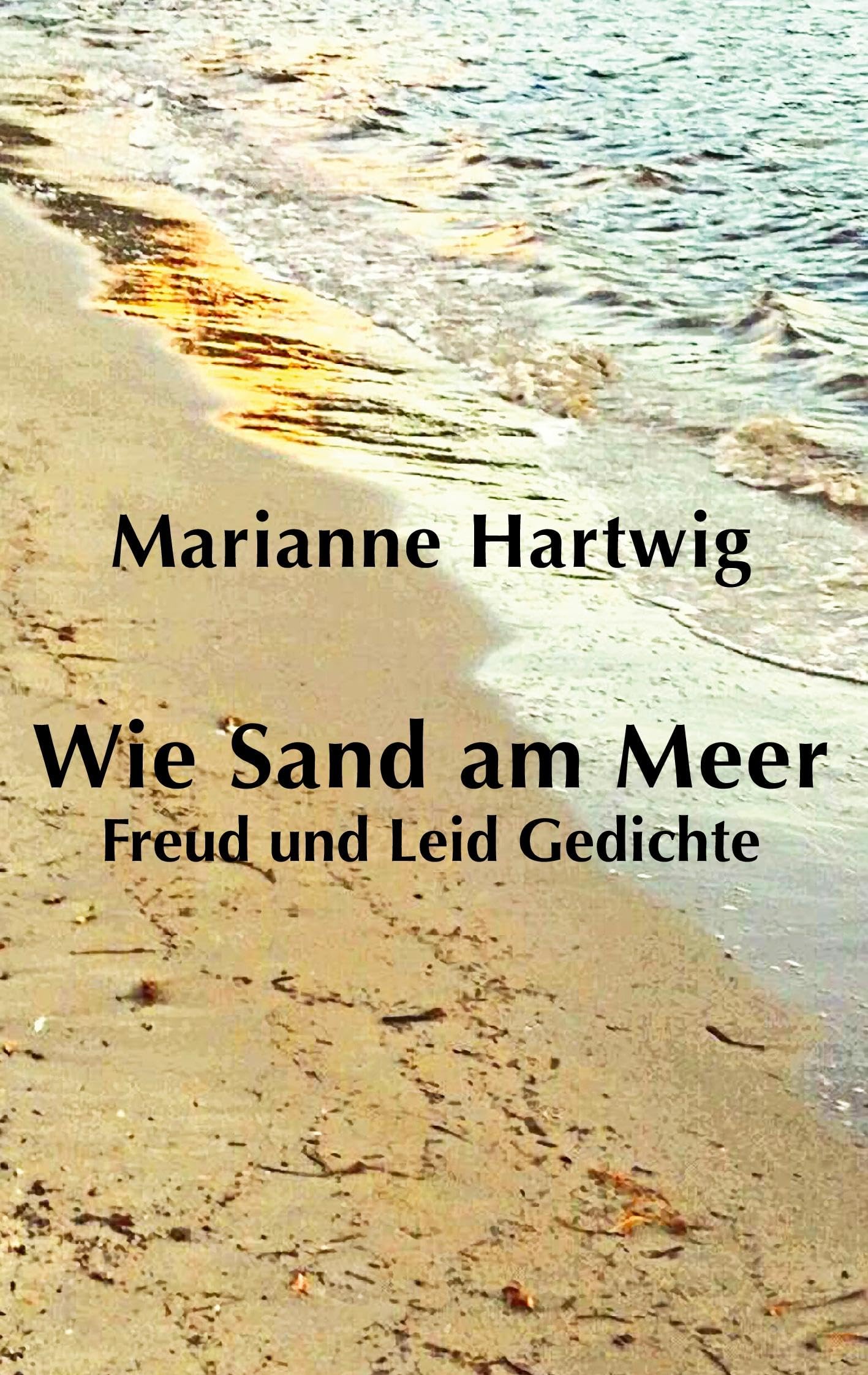 Wie Sand am Meer: Freud und Leid Gedichte Poetry