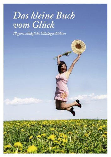 Das kleine Buch vom Glück Fiction