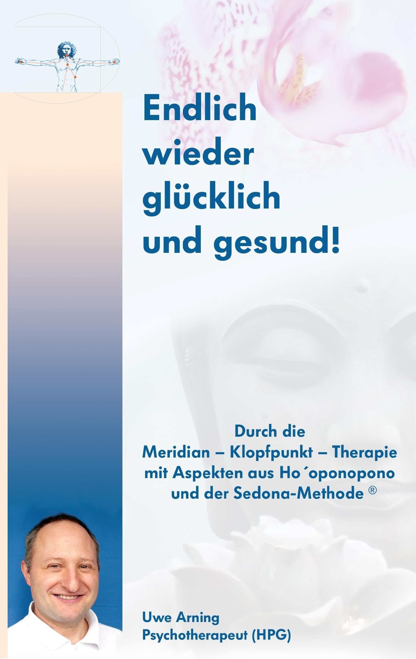 Endlich wieder glücklich und gesund! Health, Nutrition & Fitness