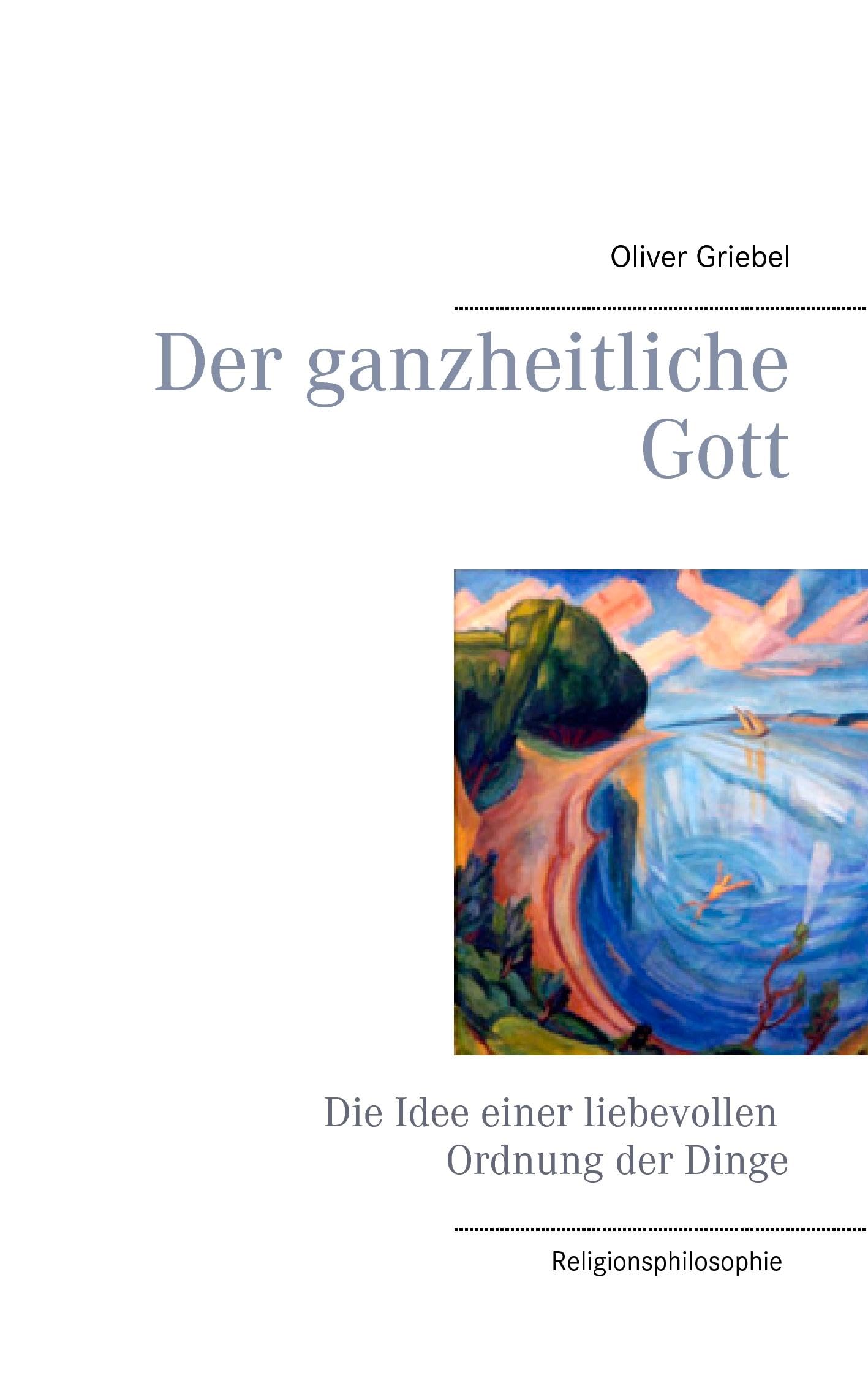 Der ganzheitliche Gott Philosophy