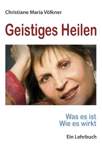 Geistiges Heilen Was es ist Wie es wirkt Health, Nutrition & Fitness