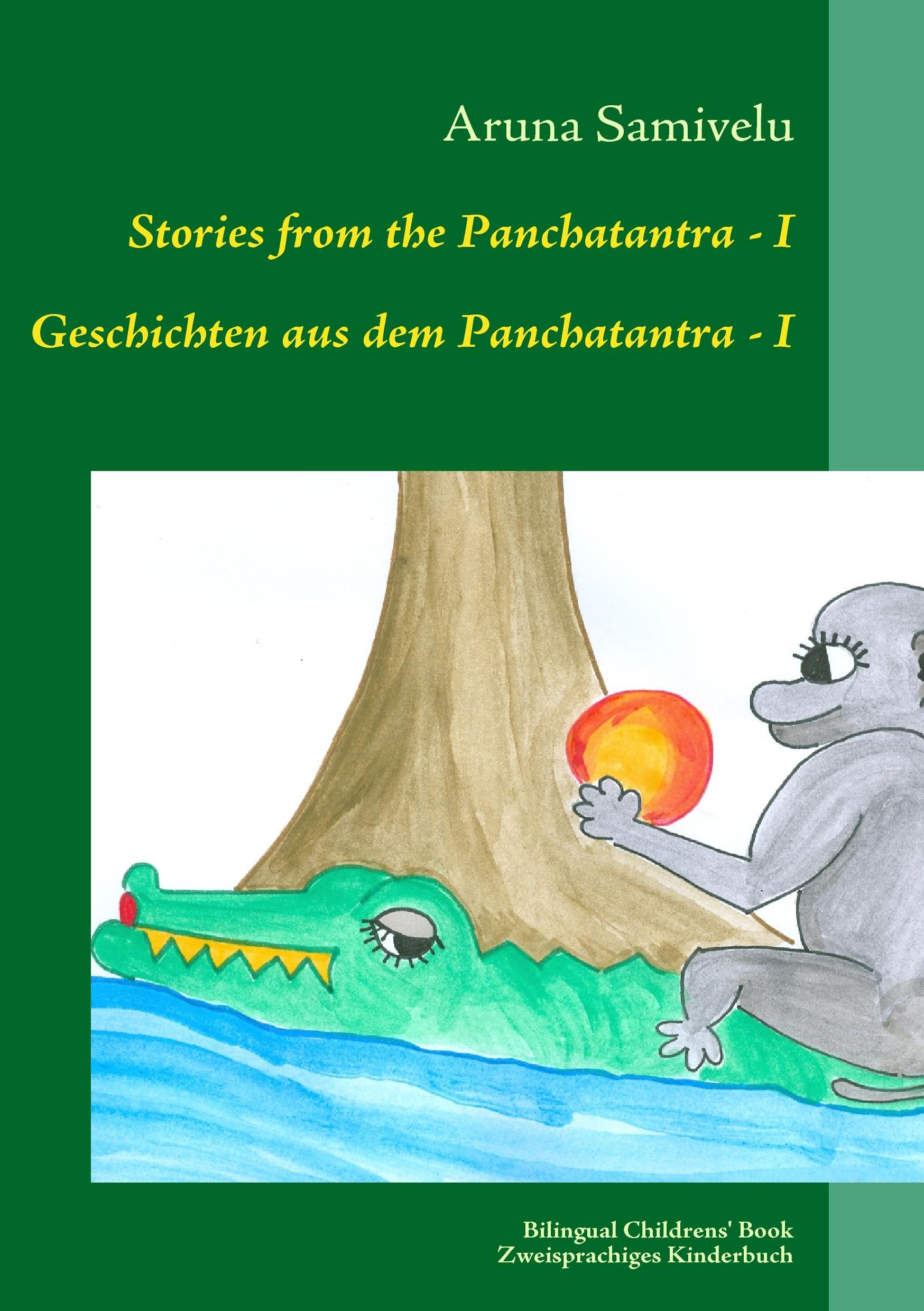 Stories from the Panchatantra - I Geschichten aus dem Panchatantra - I Fairy Tales & Legends