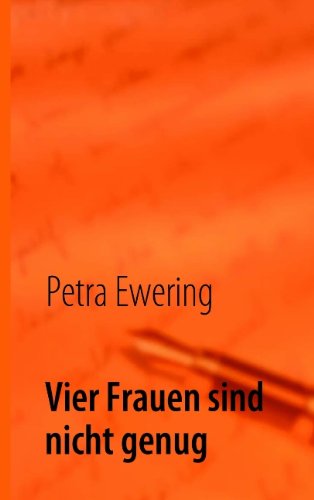 Vier Frauen Sind Nicht Genug Books