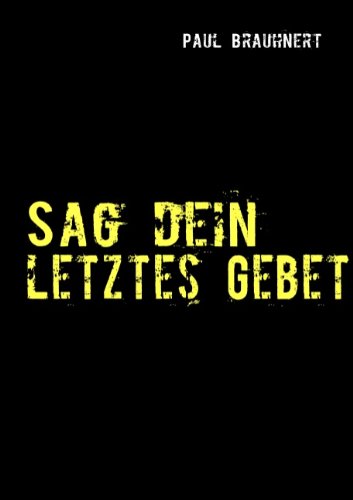 Sag dein letztes Gebet Contemporary literature