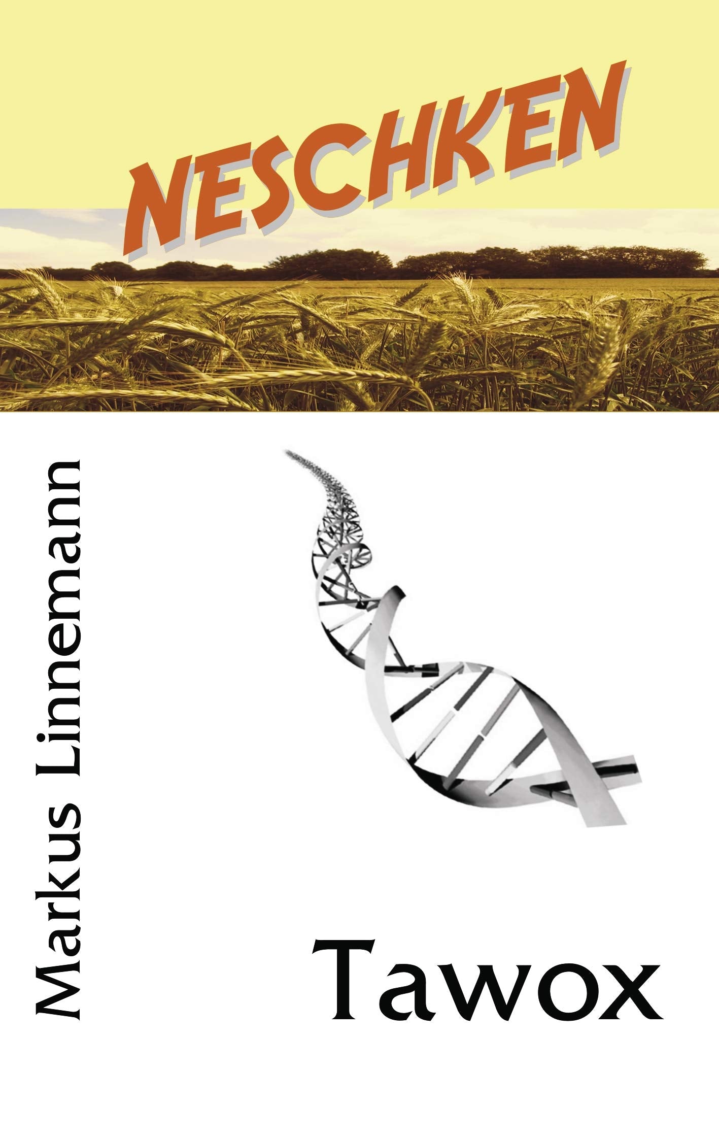 Tawox: Neschken Contemporary literature