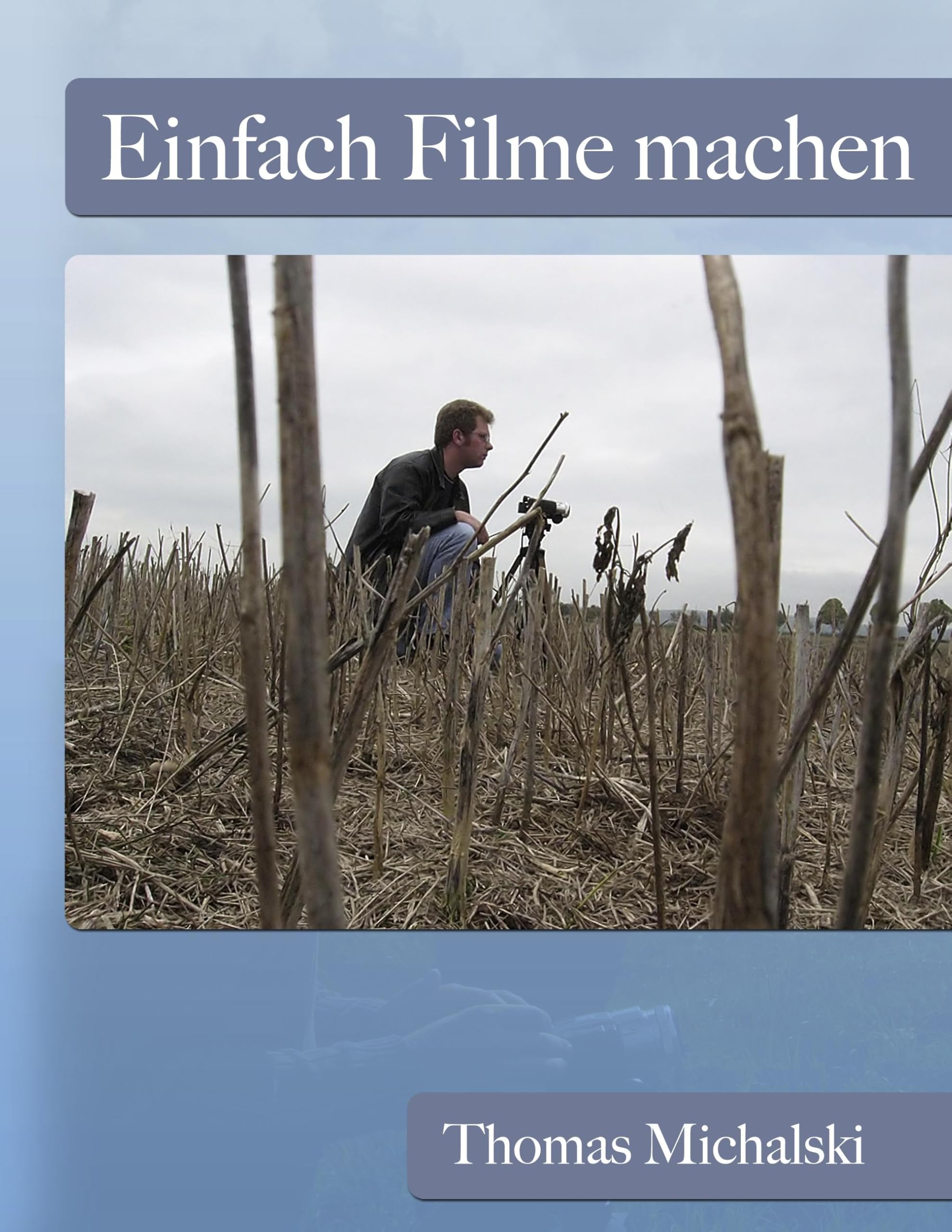 Einfach Filme machen Photography Books