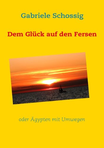 Dem Gl Ck Auf Den Fersen Contemporary literature