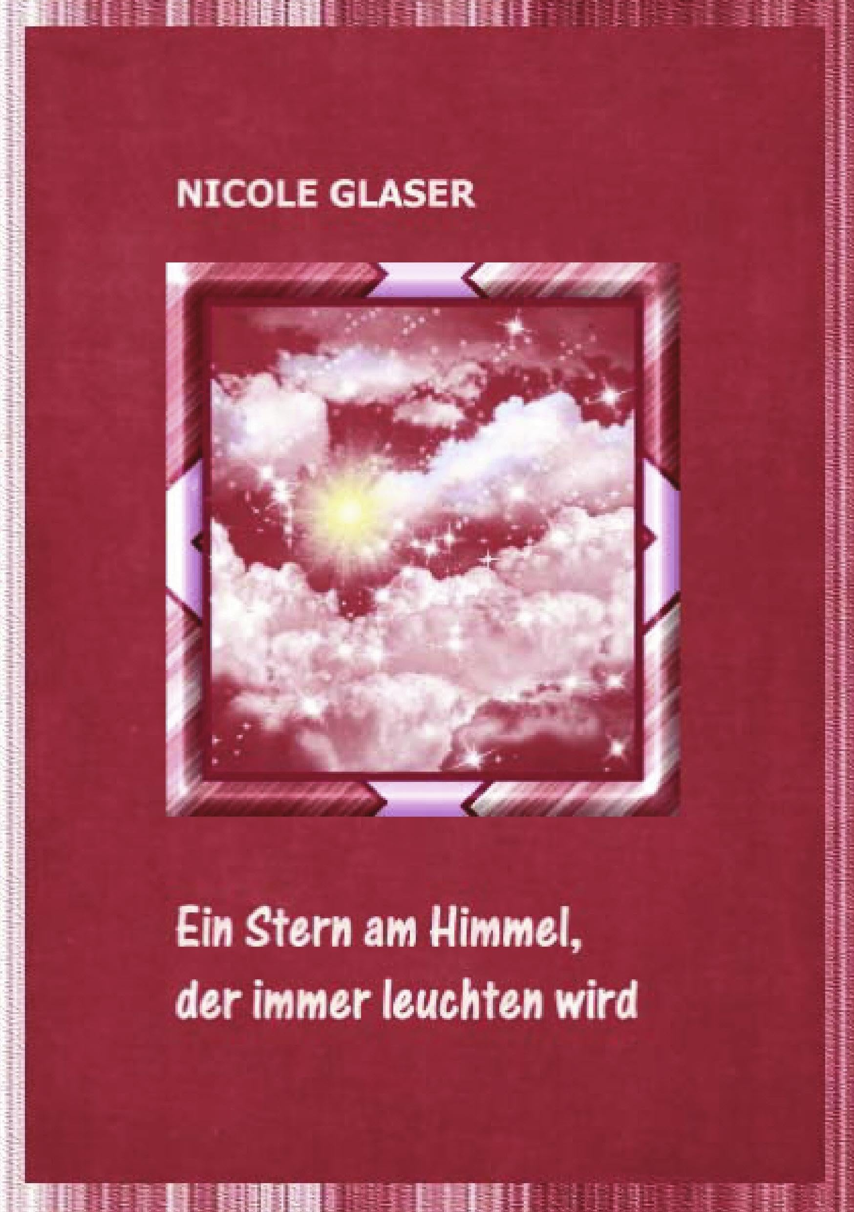 Ein Stern am Himmel, der immer leuchten wird: Ein Erfahrungsbericht über den Verlust eines Kindes Parents & Children