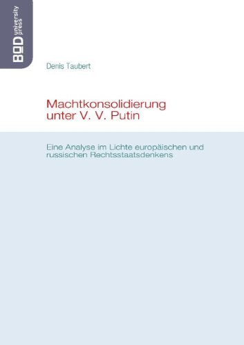 Machtkonsolidierung unter V. V. Putin Law