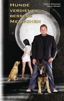 Hunde verdienen bessere Menschen Business & Technology